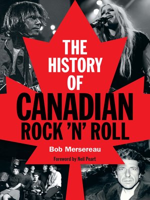 cover image of The History of Canadian Rock 'n' Roll
